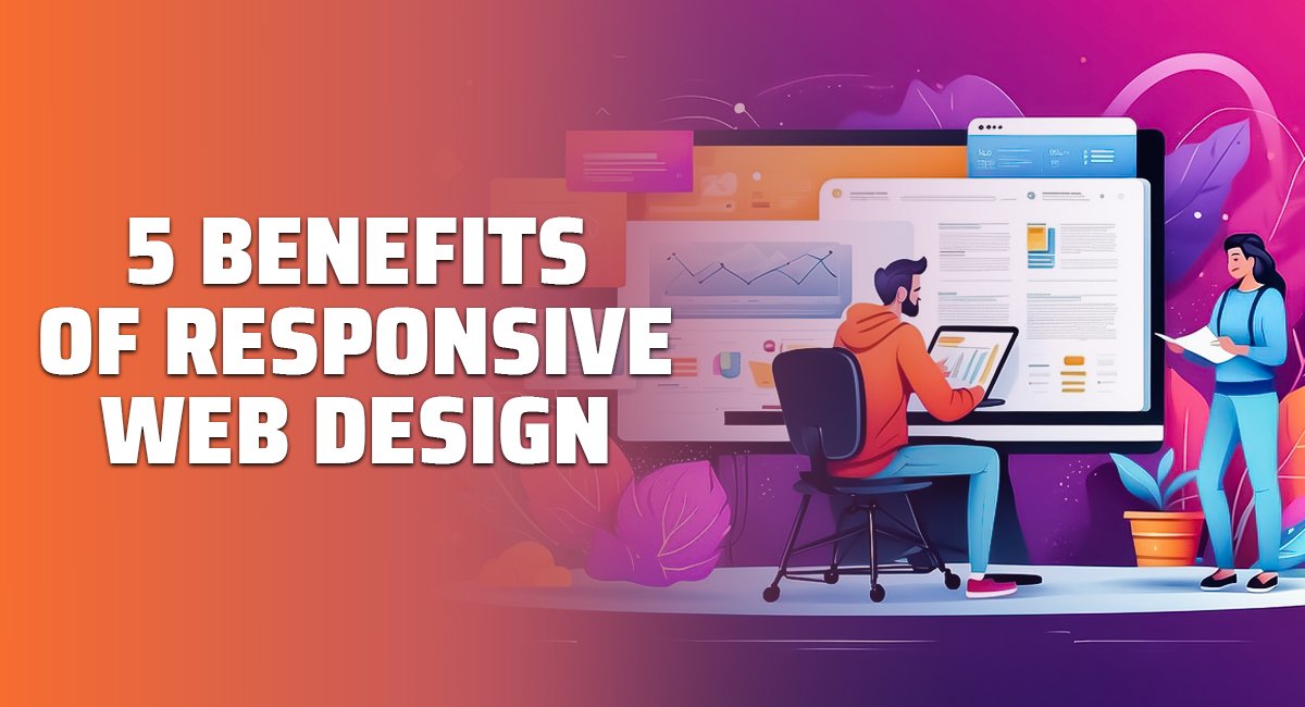 5 Benefits of Responsive Web Design- CRSPL Technologies